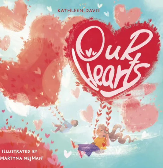 Our Hearts - Hard Back